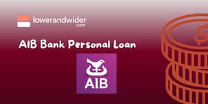 AIB Bank Personal Loan: Check what you need to know