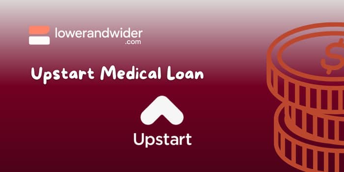 Upstart Medical Loan: Check what you need to know